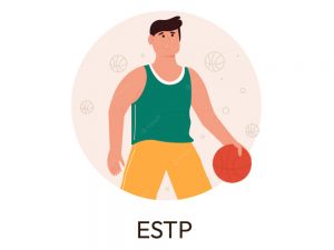 ESTP là gì - Tìm hiểu về nhóm tính cách ESTP